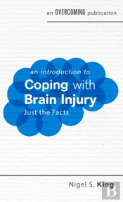 Introduction To Coping With Brain Injury
