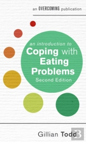 Introduction To Coping With Eating Problems, 2nd Edition