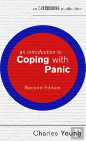 Introduction To Coping With Panic, 2nd Edition