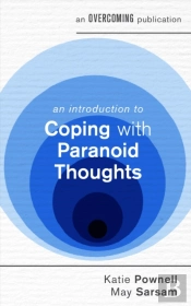 Introduction To Coping With Paranoid Thoughts