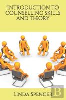Introduction To Counselling Skills And Theory