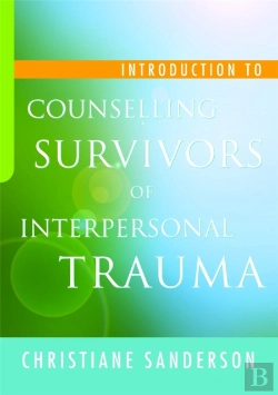 Bertrand.pt - Introduction To Counselling Survivors Of Interpersonal Trauma