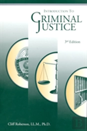 Introduction To Criminal Justice