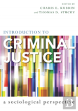 Introduction To Criminal Justice