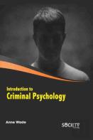Introduction To Criminal Psychology
