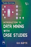 Introduction To Data Mining With Case Studies