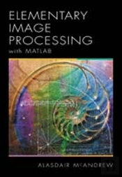 Introduction To Digital Image Processing With Matlab