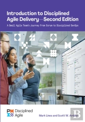Introduction To Disciplined Agile Delivery - Second Edition