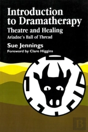 Introduction To Dramatherapy