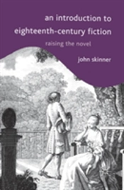 Introduction To Eighteenth-Century Fiction