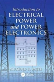 Introduction To Electrical Power And Power Electronics