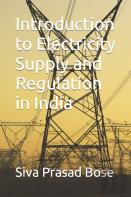 Introduction To Electricity Supply And Regulation In India