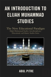 Introduction To Elijah Muhammad Studies
