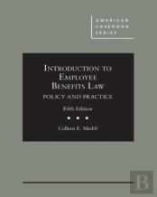 Introduction To Employee Benefits Law
