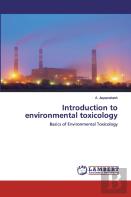 Introduction To Environmental Toxicology