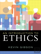 Introduction To Ethics, An