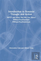 Introduction To Feminist Thought And Action