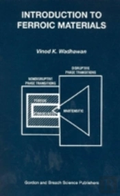 Introduction To Ferroic Materials