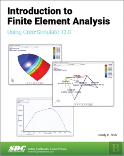Bertrand.pt - Introduction To Finite Element Analysis Using Creo Simulate 12.0