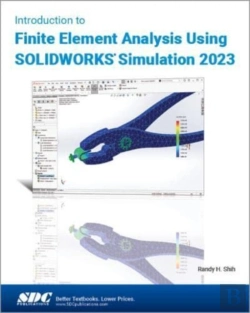 Bertrand.pt - Introduction To Finite Element Analysis Using Solidworks Simulation 2023