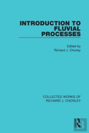 Introduction To Fluvial Processes