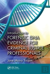 Introduction To Forensic Dna Evidence For Criminal Justice Professionals