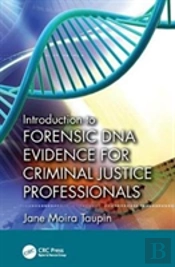 Introduction To Forensic Dna Evidence For Criminal Justice Professionals