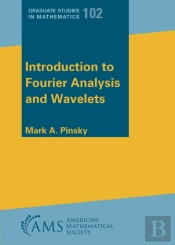 Introduction To Fourier Analysis And Wavelets