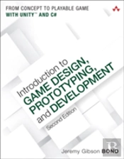 Introduction To Game Design, Prototyping, And Development