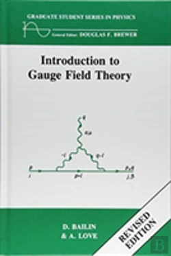 Bertrand.pt - Introduction To Gauge Field Theory Revised Edition