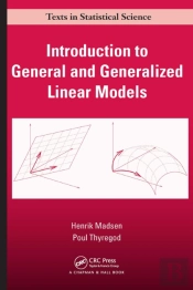 Introduction To General And Generalized Linear Models