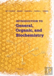 Introduction To General, Organic And Biochemistry