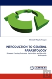 Introduction To General Parasitology