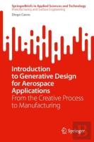 Introduction To Generative Design For Aerospace Applications