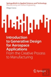 Introduction To Generative Design For Aerospace Applications