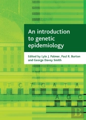 Introduction To Genetic Epidemiology