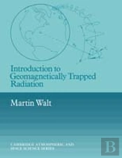 Introduction To Geomagnetically Trapped Radiation