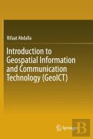 Introduction To Geospatial Information And Communication Technology (Geoict)