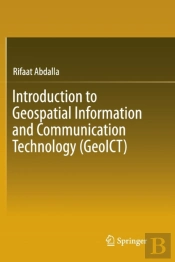 Introduction To Geospatial Information And Communication Technology (Geoict)