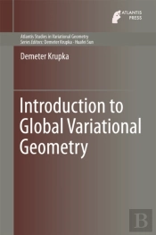 Introduction To Global Variational Geometry