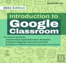 Introduction To Google Classroom