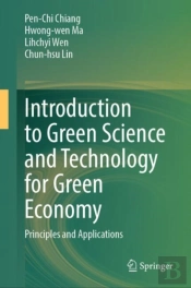 Introduction To Green Science And Technology For Green Economy