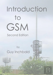 Introduction To Gsm: Second Edition