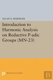 Introduction To Harmonic Analysis On Reductive P-Adic Groups