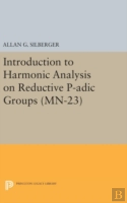 Bertrand.pt - Introduction To Harmonic Analysis On Reductive P-Adic Groups