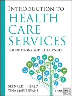 Bertrand.pt - Introduction To Health Care Services: Foundations And Challenges