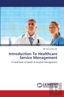 Introduction To Healthcare Service Management
