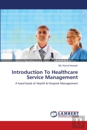 Introduction To Healthcare Service Management