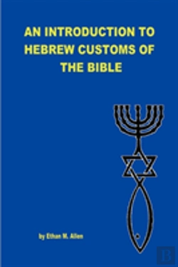 Bertrand.pt - Introduction To Hebrew Customs Of The Bible