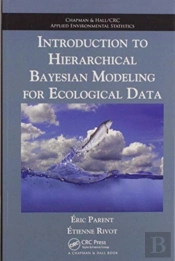 Introduction To Hierarchical Bayesian Modeling For Ecological Data